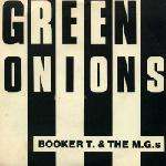 Booker T & The MG's - Green Onions - Atlantic - R & B