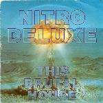 Nitro Deluxe - This Brutal House - Cooltempo - UK House