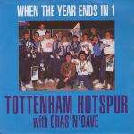 Tottenham Hotspur & Chas And Dave - When The Year Ends In 1 / Ossie's Dream - A.1. Records - Pop