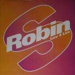Robin S. - Luv 4 Luv - Champion - US House