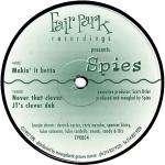 Spies - Makin\' It Betta - Fair Park - US House