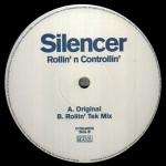 Silencer - Rollin' n Controllin' - Critical Mass - Progressive