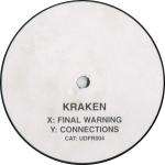 Kraken - Final Warning / Connections - Underfire - Drum & Bass