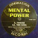 Mental Power - Twister / This Song - Formation Records - Drum & Bass