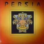 Persia - Persia - new reissue - Casablanca Records - Disco