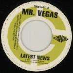 Mr. Vegas - Latest News - (Generic Sleeve) - Greensleeves Records - Ragga