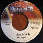 Mr. Vegas - Shout It Out - (Generic Sleeve) - Call Me $ham$ - Ragga