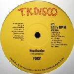 Foxy - Headhunter / Lady Of The Streets - (Generic Sleeve) - T.K. Disco - Disco