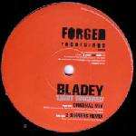 Bladey - Light Fingered - Forged Recordings - Progressive