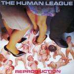Human League, The - Reproduction - Virgin - Synth Pop