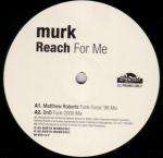 Murk - Reach For Me - 99 North - Deep House