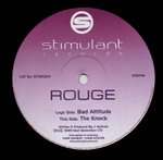 Rouge  - Bad Attitude / The Knock - Stimulant Records - Hard House