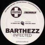 Barthezz - Infected - Positiva - Trance