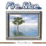 Fire & Ice - Forever Young - XTC - Trance