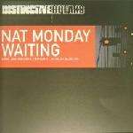 Nat Monday - Waiting - Distinct'ive Breaks - Progressive