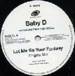 Baby D - Let Me Be Your Fantasy -(DISC 1 ONLY) - Systematic - House