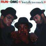 Run-DMC - You Talk Too Much - 4th & Broadway - Hip Hop