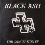 Black 'Ash - The Conception EP - Chill - Hardcore
