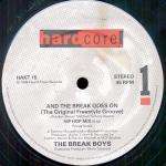 Break Boys, The - And The Break Goes On (The Original Freestyle Groove) - Hardcore - Electro