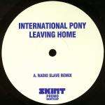 International Pony - Leaving Home - Skint - Tech House