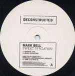 Mark Bell  - Sweet Sensation - Deconstructed Music - Progressive