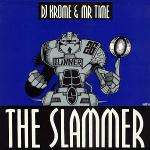 Krome & Time - The Slammer - Suburban Base Records - Hardcore