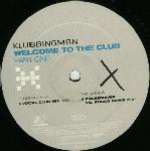 Klubbingman - Welcome To The Club (Part One) - Dance Division - Trance