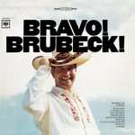 Dave Brubeck Quartet, The - Bravo! Brubeck! - CBS - Jazz