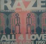 Raze - All 4 Love (Break 4 Love 1990) - Champion - Acid House