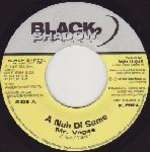 Mr. Vegas - A Nuh Di Same - Black Shadow Records - Reggae