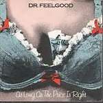 Dr. Feelgood - As Long As The Price Is Right -  (some ring wear on sleeve) - United Artists Records - Rock