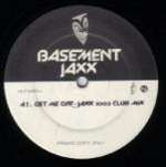 Basement Jaxx - Get Me Off - XL Recordings - Tech House
