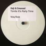 Haji & Emanuel - Tonite It's Party Time - Big Love - House