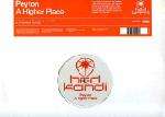 Peyton - A Higher Place - Hed Kandi Records - House