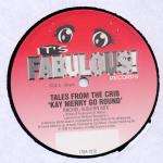 Tales From The Crib - Kay Merry Go Round - It's Fabulous! Records - Hard House