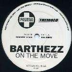 Barthezz - On The Move - Positiva - Trance