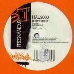 Hal 9000  - Blow 'Em Out - Freskanova - Break Beat