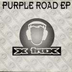 DJ Misjah & DJ Tim - Purple Road EP - X-Trax - UK Techno