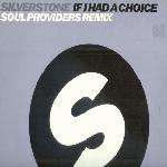 Silverstone - If I Had A Choice (Soul Providers Remixes) - Spinnin' Records - House