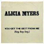 Alicia Myers - You Get The Best From Me (Say Say Say) - MCA Records - Disco