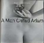 A Man Called Adam - Bread, Love And Dreams -  - (DISC 1 ONLY) - Big Life - Deep House