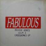 Frankie Bones & Adam X - Crossbones EP - Fabulous Music UK - UK Techno