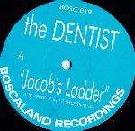 Dentist, The & Men From Del Bosca, The - Jacob's Ladder / The Poet - Boscaland Recordings - Happy Hardcore