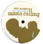 Kiko Navarro & Concha Buika - Mama Calling - Curious Records Ltd - Deep House