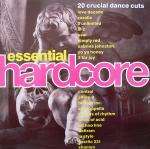 Various - Essential Hardcore - Dino Entertainment - Hardcore