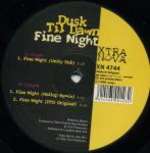 Dusk Til Dawn - Fine Night - Xtra Nova - Trance