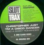 Christopher Just - I'm A Disco Dancer (And A Sweet Romancer) - Slut Trax - Tech House