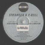 Stranger & C-Rell - Drum Whispers - Subwoofer - House
