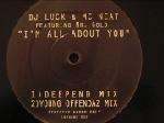 DJ Luck & MC Neat - I'm All About You - Island Records - UK Garage