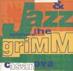 Jazz & The Brothers Grimm - Casanova - Tam Tam Records - House